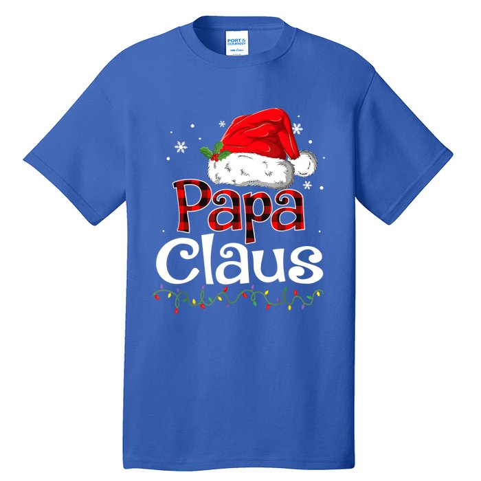 Papa Claus Santa Funny Christmas Pajama Matching Family Great Gift Tall T-Shirt