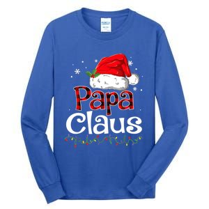 Papa Claus Santa Funny Christmas Pajama Matching Family Great Gift Tall Long Sleeve T-Shirt