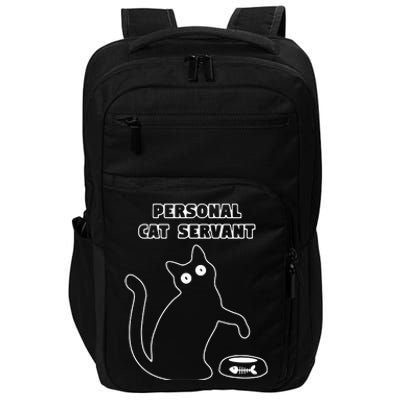 Personal Cat Servant Funny Black Cat Lover Gift Impact Tech Backpack