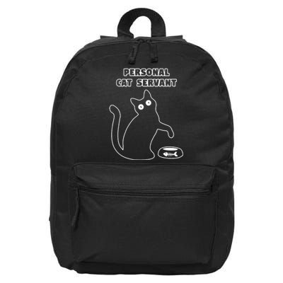 Personal Cat Servant Funny Black Cat Lover Gift 16 in Basic Backpack