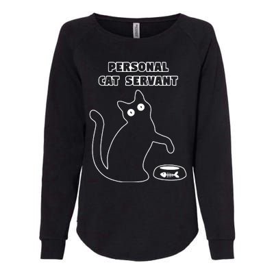 Personal Cat Servant Funny Black Cat Lover Gift Womens California Wash Sweatshirt