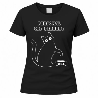 Personal Cat Servant Funny Black Cat Lover Gift Women's T-Shirt