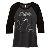 Personal Cat Servant Funny Black Cat Lover Gift Women's Tri-Blend 3/4-Sleeve Raglan Shirt