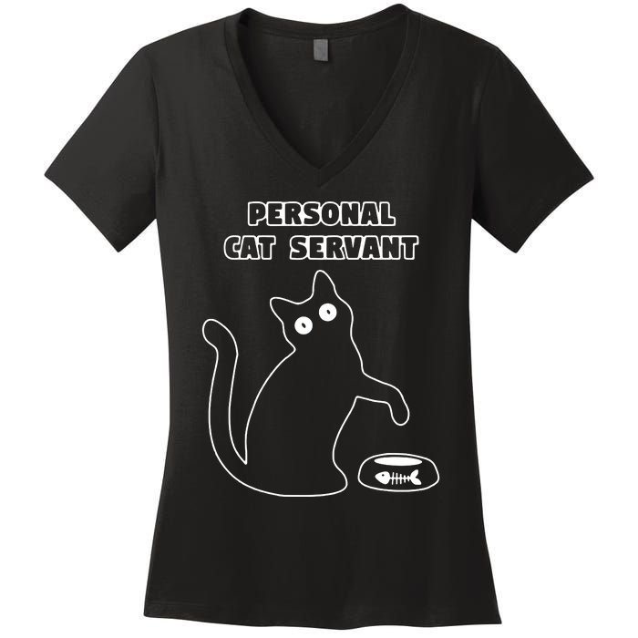 Personal Cat Servant Funny Black Cat Lover Gift Women's V-Neck T-Shirt