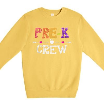 Prek Crew Teacher Funny First Day Of School Gift Premium Crewneck Sweatshirt