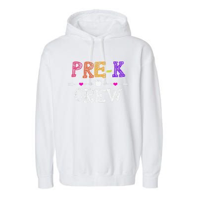 Prek Crew Teacher Funny First Day Of School Gift Garment-Dyed Fleece Hoodie