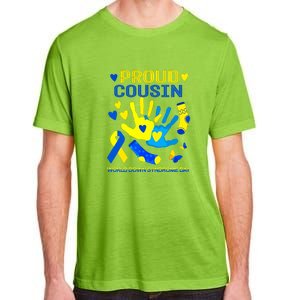 Proud Cousin T21 World Down Syndrome Awareness Day Ribbon Gift Adult ChromaSoft Performance T-Shirt