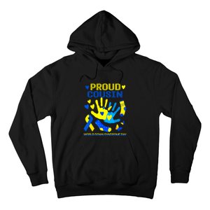 Proud Cousin T21 World Down Syndrome Awareness Day Ribbon Gift Hoodie