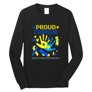 Proud Cousin T21 World Down Syndrome Awareness Day Ribbon Gift Long Sleeve Shirt