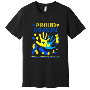 Proud Cousin T21 World Down Syndrome Awareness Day Ribbon Gift Premium T-Shirt