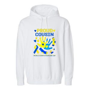 Proud Cousin T21 World Down Syndrome Awareness Day Ribbon Gift Garment-Dyed Fleece Hoodie