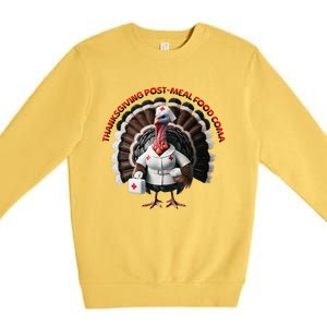 Postmeal Coma Turkey Dressed As A Nurse With A Medical Kit Premium Crewneck Sweatshirt