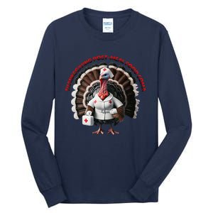 Postmeal Coma Turkey Dressed As A Nurse With A Medical Kit Tall Long Sleeve T-Shirt