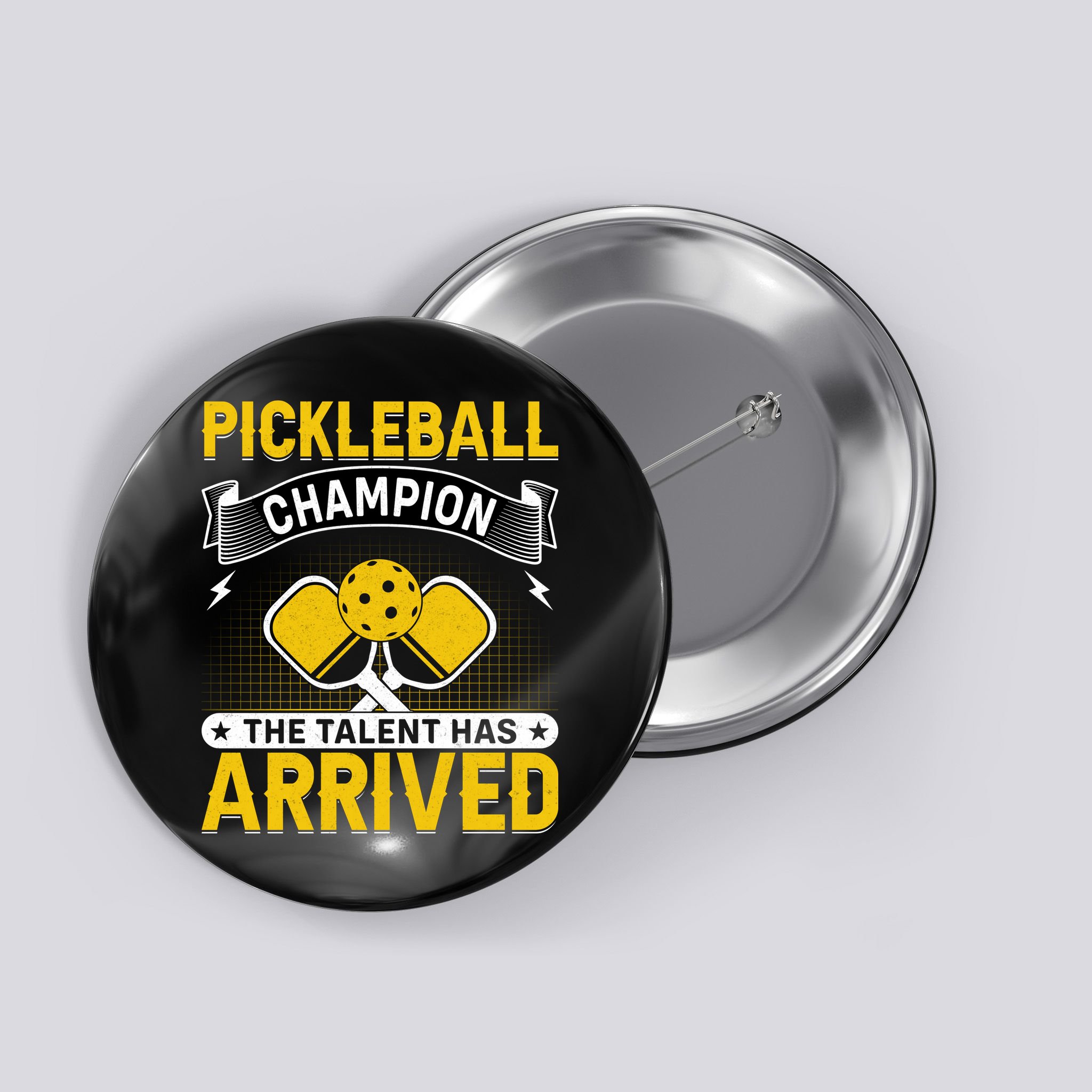 Pickleball Champion The Talent Hat Arrived Button