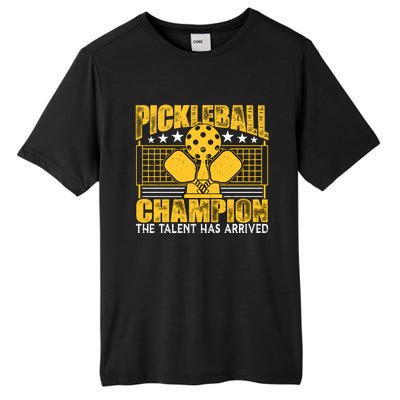 Pickleball Champion The Talent Has Arrived Tall Fusion ChromaSoft Performance T-Shirt