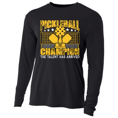 Pickleball Champion The Talent Has Arrived Cooling Performance Long Sleeve Crew