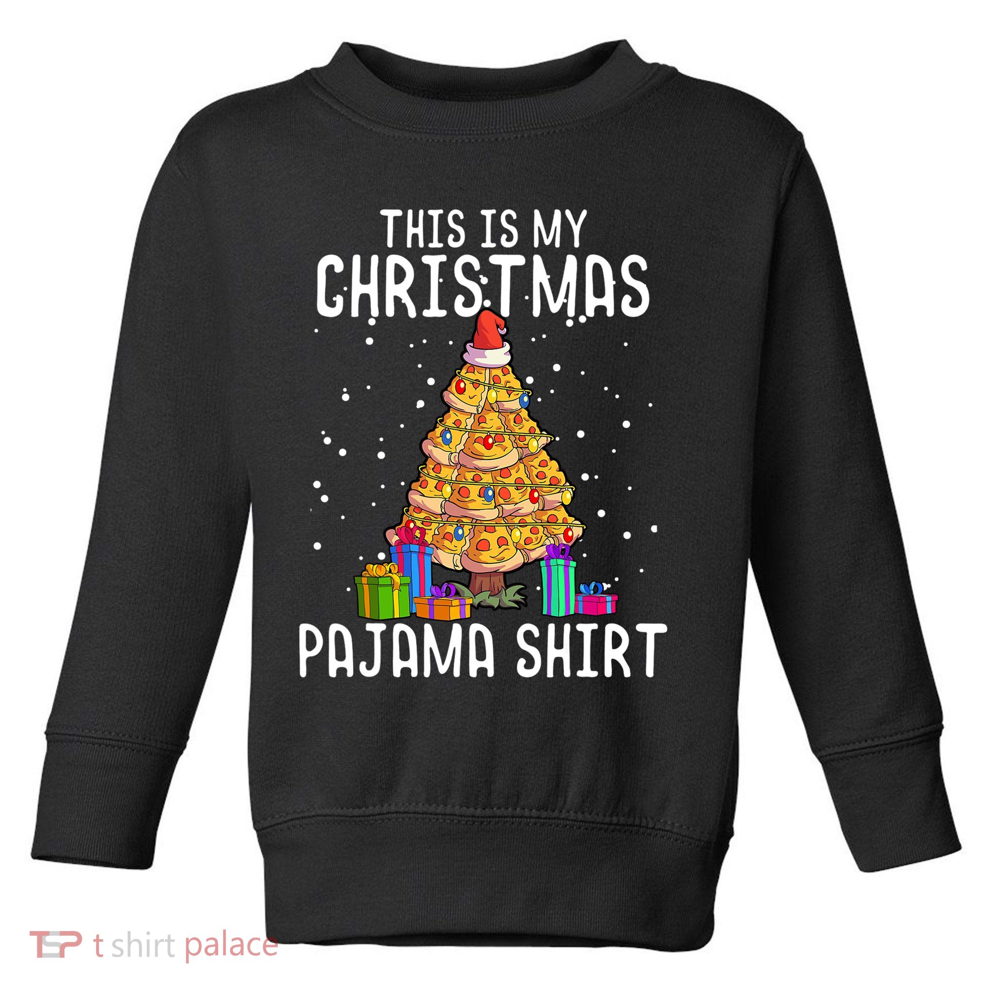 Pizza Christmas Tree Shirt Pizza Lover Gift Xmas Toddler Sweatshirt