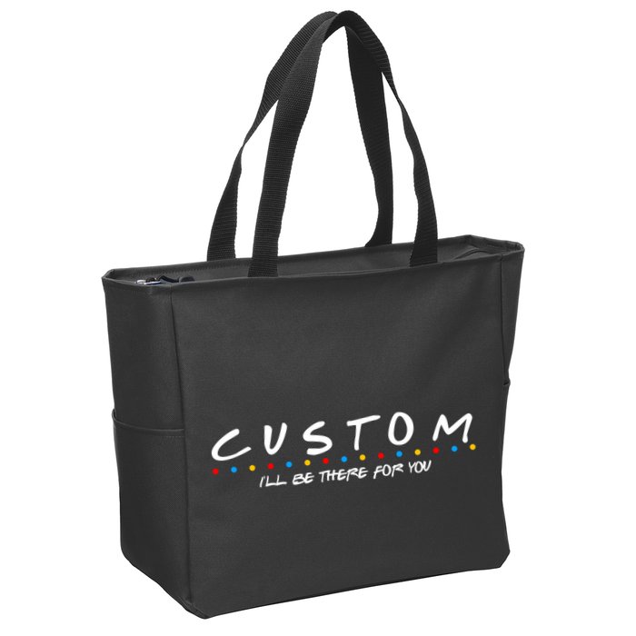 Personalized Custom Text ILl Be Here For You Zip Tote Bag
