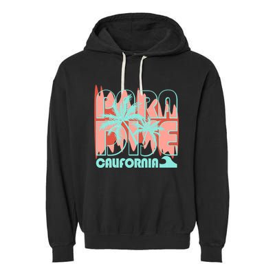 Paradise California Tropical Vacation Time Garment-Dyed Fleece Hoodie