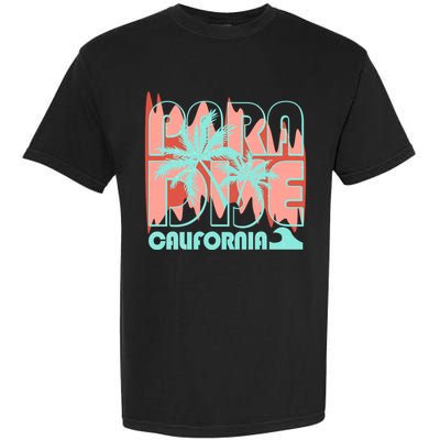 Paradise California Tropical Vacation Time Garment-Dyed Heavyweight T-Shirt
