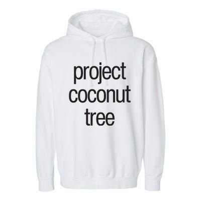 Project Coconut Tree Garment-Dyed Fleece Hoodie