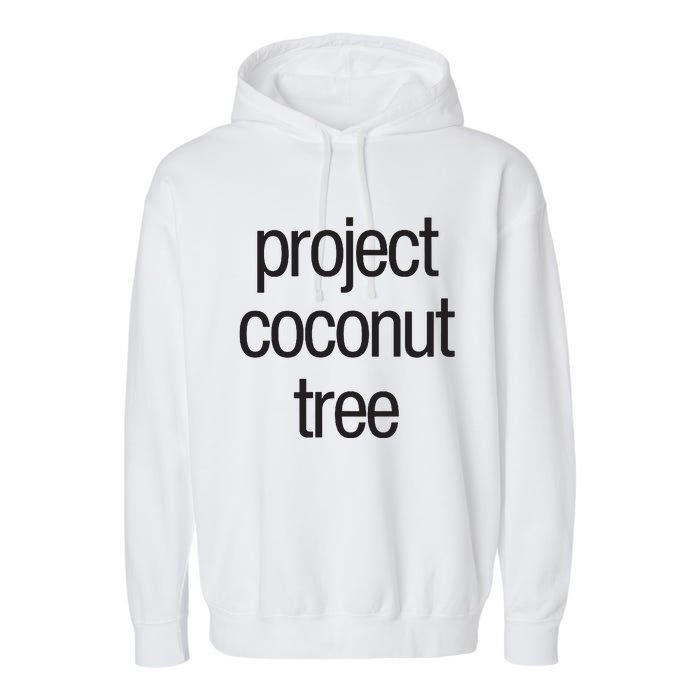 Project Coconut Tree Garment-Dyed Fleece Hoodie