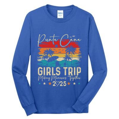 Punta Cana Trip 2025 Vacation Summer Matching Group Gift Tall Long Sleeve T-Shirt