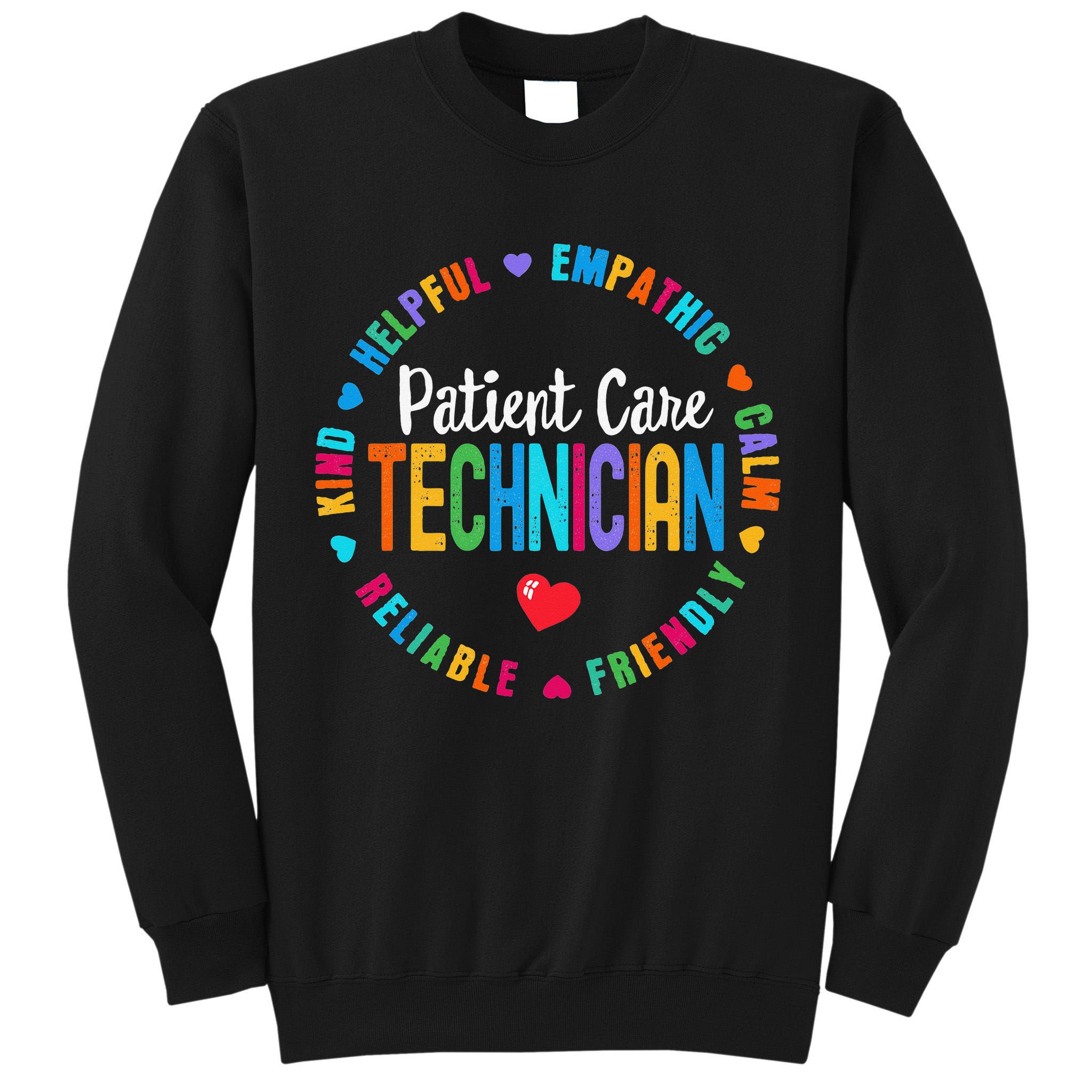Patient Care Technician Appreciation Week healthcare workers Tall Sweatshirt