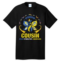 Proud Cousin T21 World Down Syndrome Awareness Da Tall T-Shirt