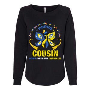 Proud Cousin T21 World Down Syndrome Awareness Da Womens California Wash Sweatshirt