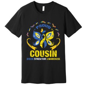 Proud Cousin T21 World Down Syndrome Awareness Da Premium T-Shirt