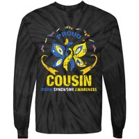 Proud Cousin T21 World Down Syndrome Awareness Da Tie-Dye Long Sleeve Shirt