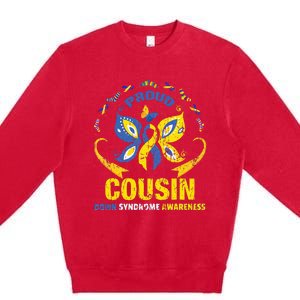 Proud Cousin T21 World Down Syndrome Awareness Da Premium Crewneck Sweatshirt