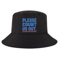 Please Count Us Out Funny Phoenix City Arizona Cool Comfort Performance Bucket Hat