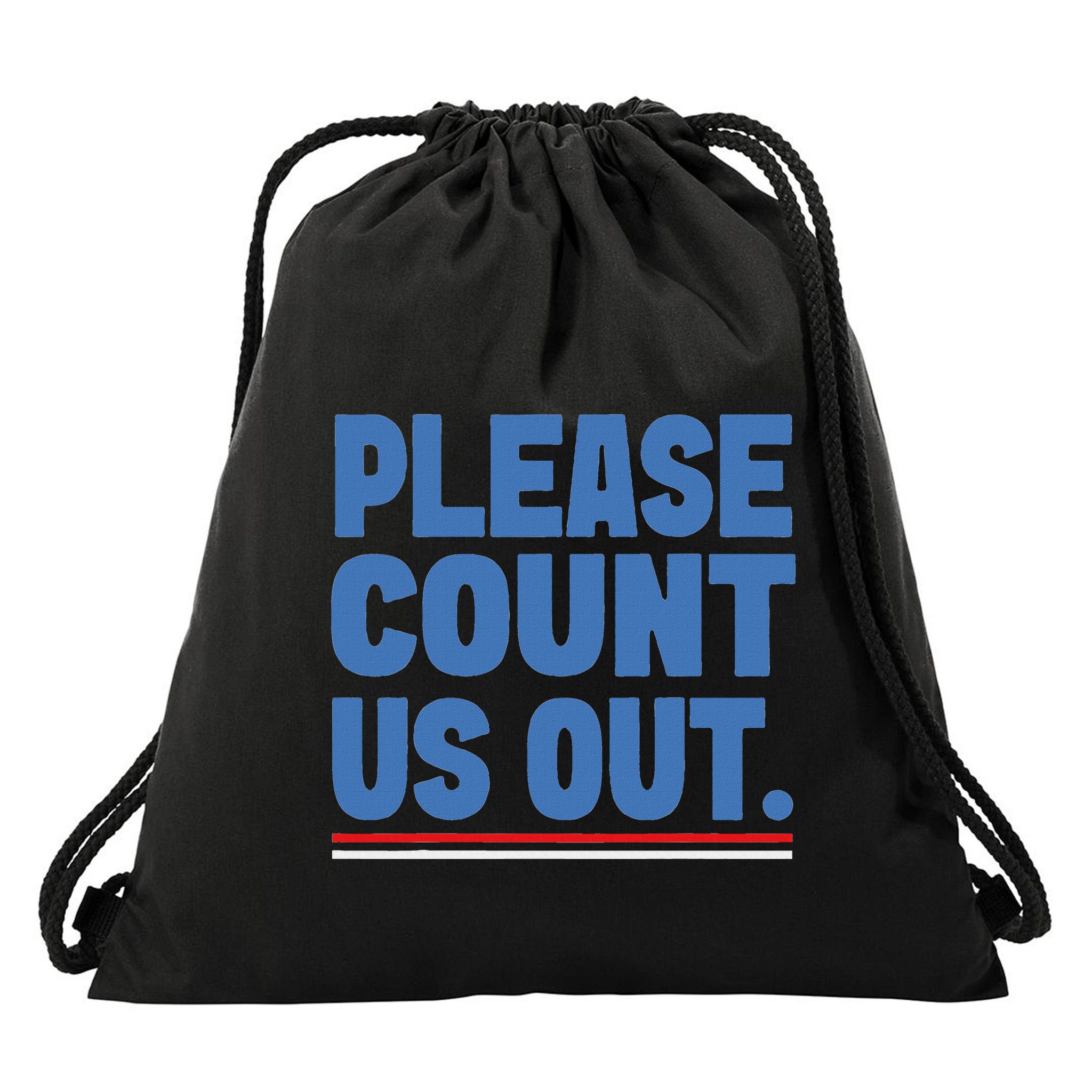 Please Count Us Out Funny Phoenix City Arizona Drawstring Bag