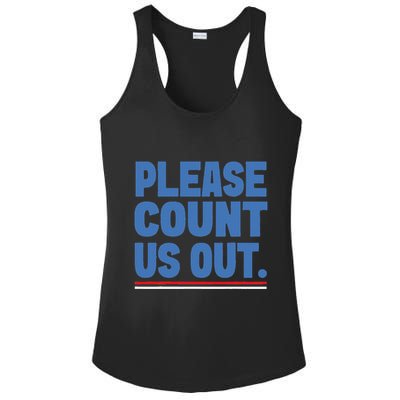 Please Count Us Out Funny Phoenix City Arizona Ladies PosiCharge Competitor Racerback Tank