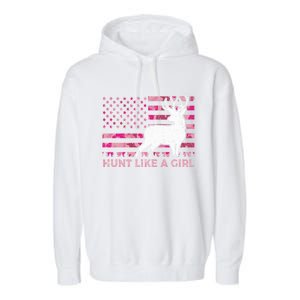 Pink Camo Usa Flag Patriotic Deer Hunting Hunt Like A Gift Garment-Dyed Fleece Hoodie