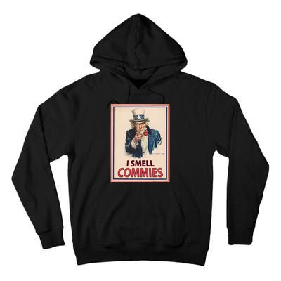 Patriotic Conservative Uncle Sam Poster I Smell Commies Tall Hoodie