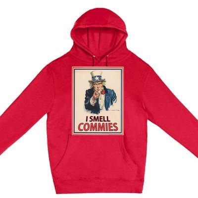 Patriotic Conservative Uncle Sam Poster I Smell Commies Premium Pullover Hoodie