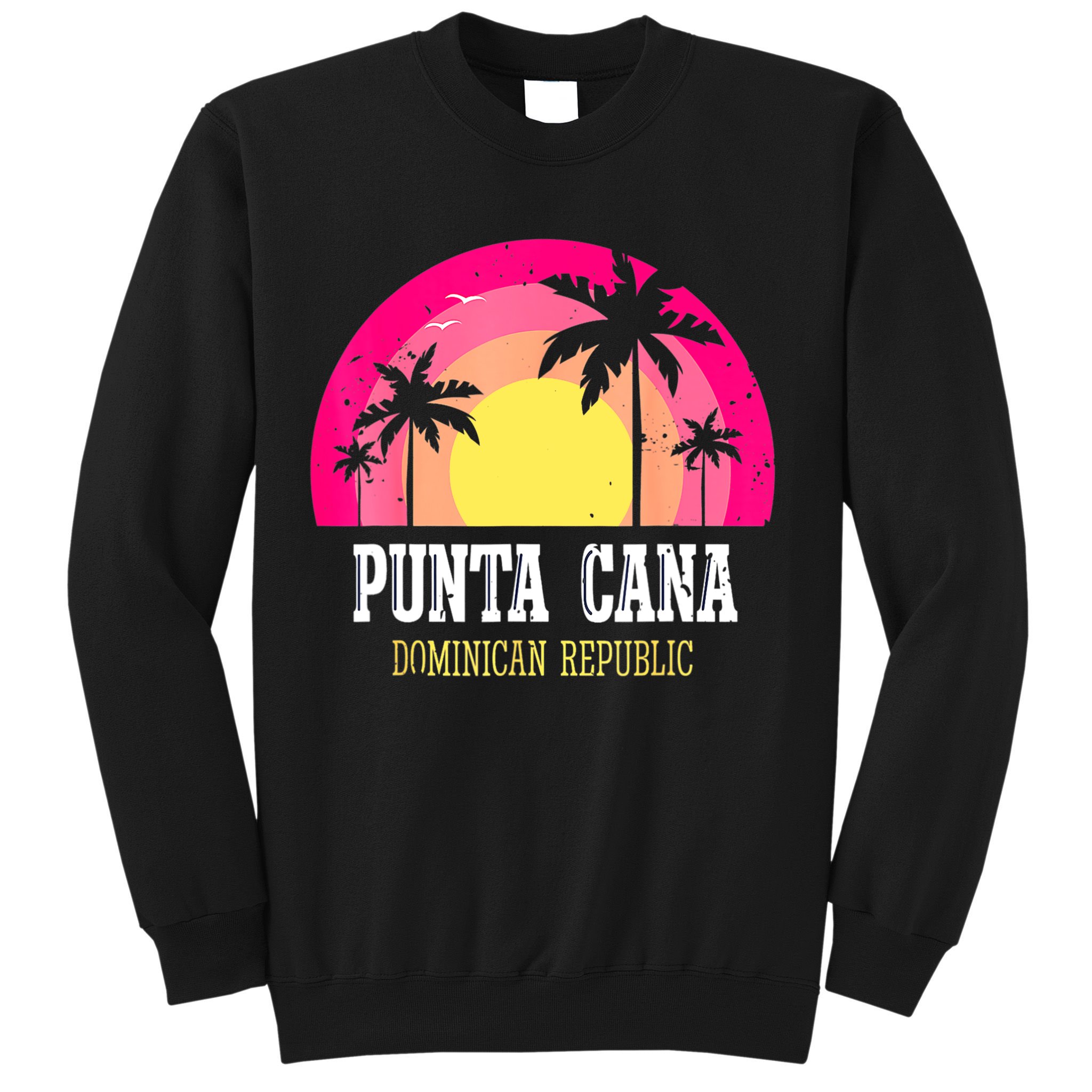 Punta Cana Vacation, Punta Cana Souvenirs Dominican Republic Sweatshirt