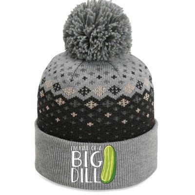 Pickle Cucumber Vegan IM Kind Of A Big Dill Meaningful Gift The Baniff Cuffed Pom Beanie