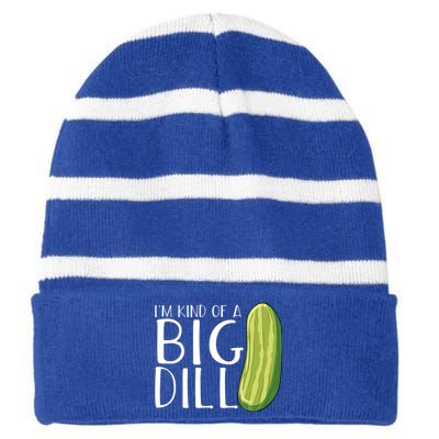 Pickle Cucumber Vegan IM Kind Of A Big Dill Meaningful Gift Striped Beanie with Solid Band