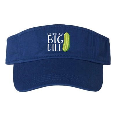 Pickle Cucumber Vegan IM Kind Of A Big Dill Meaningful Gift Valucap Bio-Washed Visor