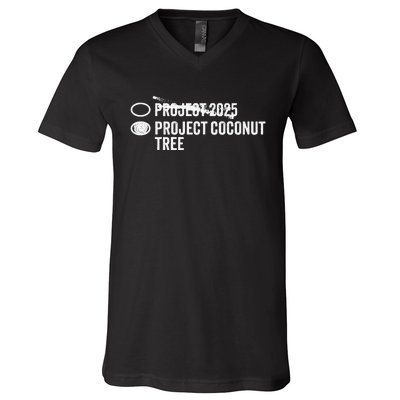 Project Coconut Vs Project 2025 Funny Voting Ballot V-Neck T-Shirt