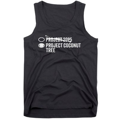 Project Coconut Vs Project 2025 Funny Voting Ballot Tank Top