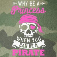 Pirate Costume Why Be A Princess When You Can Be A Pirate Legacy Tie Dye Trucker Hat