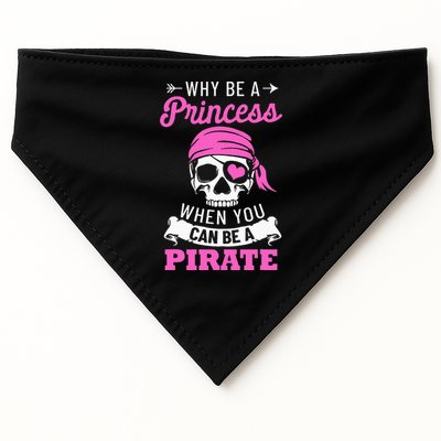 Pirate Costume Why Be A Princess When You Can Be A Pirate USA-Made Doggie Bandana
