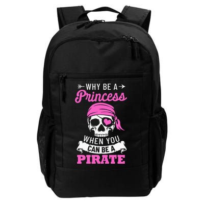 Pirate Costume Why Be A Princess When You Can Be A Pirate Backpack