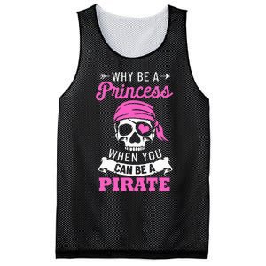 Pirate Costume Why Be A Princess When You Can Be A Pirate Mesh Reversible Basketball Jersey Tank