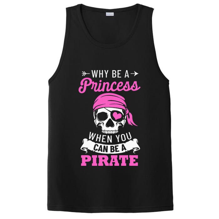 Pirate Costume Why Be A Princess When You Can Be A Pirate PosiCharge Competitor Tank